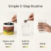gutbloom simple 3-step routine showing scoop, add to water, and drink process GutBloom (For Gut Health)